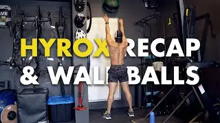 HYROX Race Recap + Wall Ball Tips | What I Learned & How I&rsquo;m Improving