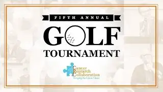 Cancer Research Collaboration Golf Tournament 2018