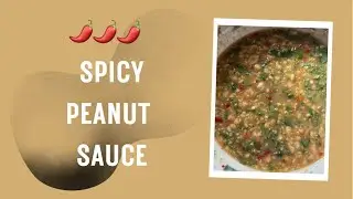 How To Make Peanut Sauce (Hmong style pepper)