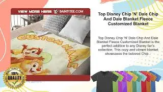 Top Disney Chip 'N' Dale Chip And Dale Blanket Fleece Customized Blanket