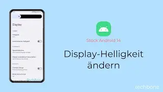 Display-Helligkeit &auml;ndern [Android 14]
