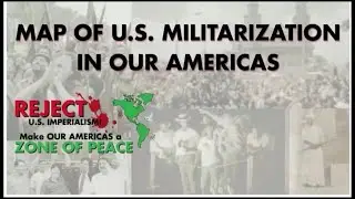 Map of US Militarization in Our Americas