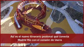 Así es el nuevo itinerario entre el corazón de Usera y Madrid Río