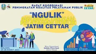 NGULIK (Ngobrol Urusan Pelayanan Publik) Jatim CETTAR #2