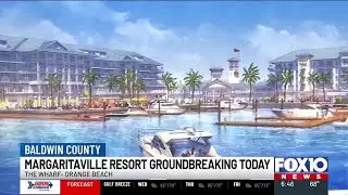 Margaritaville resort groundbreaking today in Orange Beach