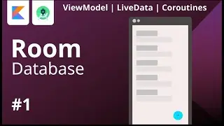 #1 - ROOM Database - UI Design | ViewModel - LiveData - Coroutines | Android Studio
