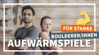 Aufw&auml;rmspiele f&uuml;rs Bouldern - mit Spa&szlig; ins Training | Einfach Klettern