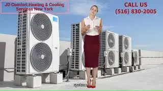 JD Comfort Heating & Cooling Services New York | AC repair New York | AC maintenance in NYC | HVAC