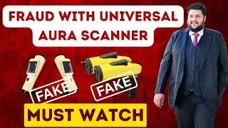 Must Watch: Universal Aura Scanner | Fraud with Universal Aura Scanner | Truth of Aura Scanner
