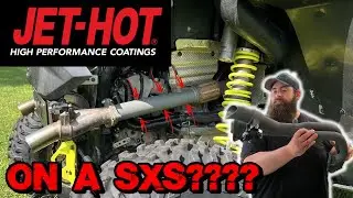 Высокоэффективное покрытие Jet-Hot... Керамическое покрытие выхлопной системы на SXS??? Мы тестируем на двух машинах!