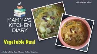 Vegetable Daal - An age old recipe