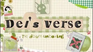 დ .&bull;*&rdquo;&rdquo;*&bull;   🍙Del's txt album unboxing 🍙  &bull;*&rdquo;&rdquo;*&bull;.დ