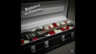 Barrados no Funeral - Voc&ecirc; vai lembrar de mim (suno v4.5) m&uacute;sica original obviamente