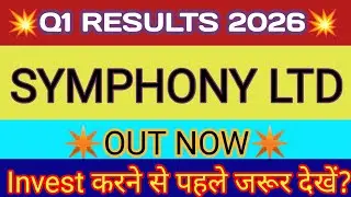 Symphony Q1 Results 2025 🔴 Symphony Result 🔴 Symphony Share Latest News 🔴 Symphony Share Result
