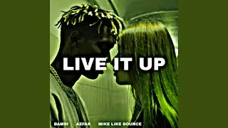 Live It Up (Extended Version)