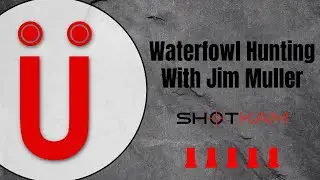 Muller Chokes - Waterfowl ShotKam Video 5