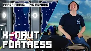 X-Naut Fortress From Paper Mario: The Thousand Year Door Remake On Drums!