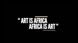 Art is Africa and Africa is Art - The inside story of the Museum of Contemporary Art Africa