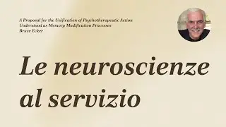 Il dato scientifico a servizio dell'esperienza soggettiva (spiegazione paper Bruce Ecker 2024)