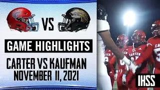Carter vs. Kaufman - 2021 Week 12 Football Highlights