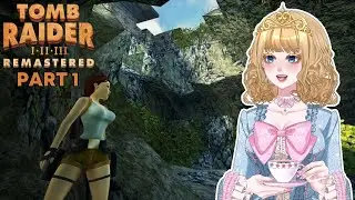 Tomb Raider? More Like SOULS RAIDER, Am I Right?! Tomb Raider 1 Remastered [Part 1]