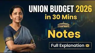 Union Budget 2026 Highlights in 30 Mins | Full Explanation