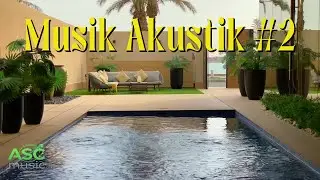Acoustic Serenity 1 Jam &ndash; Musik Instrumental Relaksasi & Fokus - ASC Music Instrumental