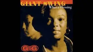 Giant Swing - Whatever You Want