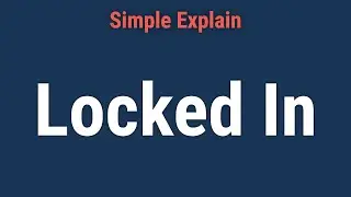 What Is Locked In?