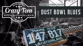 Crazy Tom - (Thomas Wenzel) -  Dust Bowl Blues - 3 String Cigar Box Guitar-Made in Germany