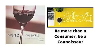 Wine Made Simple - Learn about and appreciate WINE!