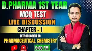🛑Pharmaceutical Chemistry Chapter-1 Test Live Discussion | MCQ Test Series | By-Aditya Sir