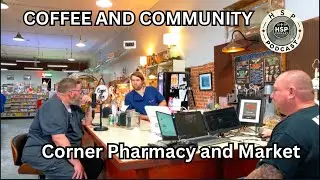 Live from Flora, MS: Coffee & Conversation at Corner Pharmacy & Market