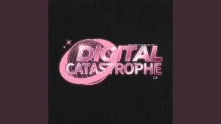 Digital Catastrophe