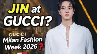 Jin at Gucci in Milan? The Rumor That&rsquo;s Shaking Fashion Week 2026