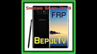 Samsung Galaxy Not 8 FRP N950F КОДИНИ ОЧИШ БЕСПЛАТНО