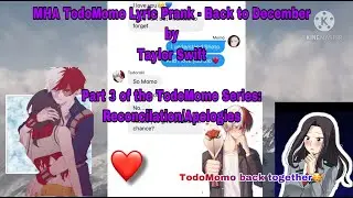 MHA Lyric Prank//TodoMomo//Back to December by Taylor Swift//Part 3: Apologies