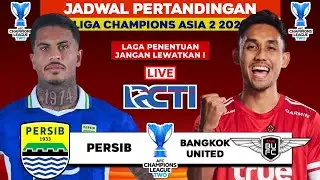 JADWAL SIARAN LANGSUNG MALAM IN - Persib vs Bangkok United - Jadwal Liga Champions Asia 2 2025