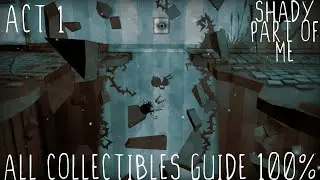 SHADY PART OF ME ACT 1 ALL COLLECTIBLES AND ACHIEVEMENTS