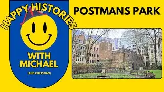 Happy Histories : Postman's Park