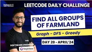 Find All Groups of Farmland | DFS | LeetCode Daily Challenge | Ultimate Graph Series |   @Innoskrit