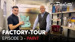 PAINT | episode 3 | Paoletti Guitars FACTORY TOUR (4K) #howitsmade #factorytour #guitarmaker