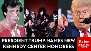 BREAKING NEWS: President Trump Reveals Kennedy Center Honorees Including Sylvester Stallone, KISS