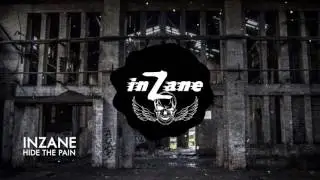 INZANE - &acute;&acute;HIDE THE PAIN&acute;&acute; VISUAL VIDEO
