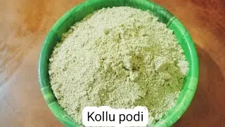 Kollu podi recipe#traditionalrecipe#podirecipe#kidsspecial#ulundhupodi#ulavalpodi