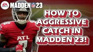 HOW TO AGGRESSIVE CATCH EVERYONE! - Madden 23 Tips