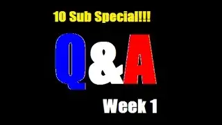 ImagineUniverse: Q&A (10 subscriber special!!) Week 1