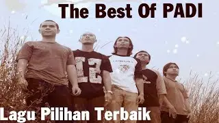 PADI BAND LAGU PILIHAN TERBAIK - Lagu Hits Band 2000an