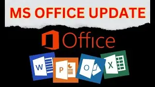 How to Update MS Office (2010, 2013, 2016, 2019, 2021, 365) in Windows 7,8 10, 11 &ndash; Easy Guide! 📥💻