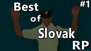 Best of Slovak RP #1